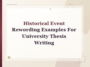 Academic Event Rewording Examples for University Thesis Writing