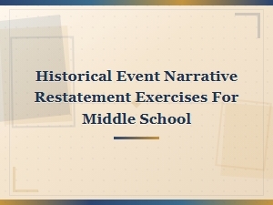Perspective Based Restatements of Historical Events for Middle School Students