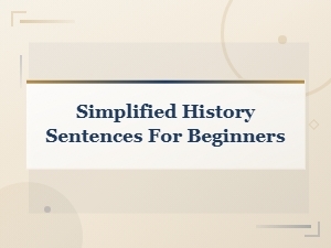 Simple History Sentences for Beginners – Easy Learning Guide