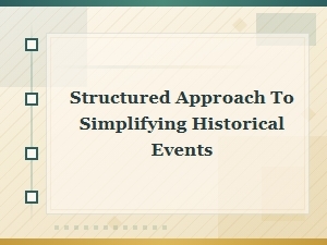 Simplified History Sentences: a Structured Approach to Understanding the Past