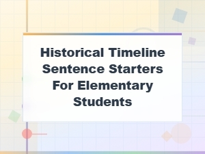 Historical Timeline Sentence Starters for Elementary Students